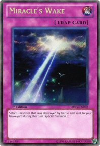 Miracles Wake (Star Rare)