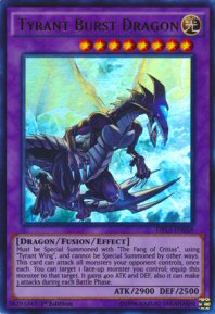Tyrant Burst Dragon (Ultra Rare)