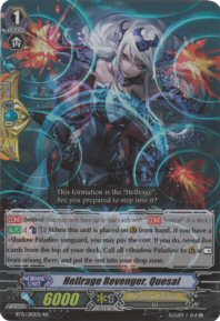 Hellrage Revenger, Quesal (RR)