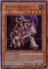 Bone Crusher (Ultra Rare - 1st Ed)