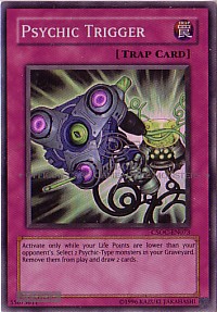 Psychic Trigger (Super Rare)