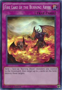 Fire Lake of the Burning Abyss (Super Rare)