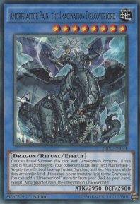 Amorphactor Pain, the Imagination Dracoverlord (Super Rare)