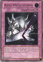 Rare Metalmorph (Ultimate Rare)