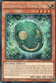 Chronomaly Nebra Disk (Prismatic Secret Rare)